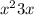  {x}^{2} + 3x