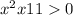  {x}^{2} + x + 11 > 0