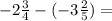  - 2 \frac{3}{4} - ( - 3 \frac{2}{5} ) = 