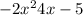  - 2 {x}^{2} + 4x - 5