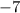  - 7