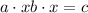  a \cdot x + b \cdot x = c 