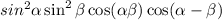  sin^{2} \alpha + \sin^{2} \beta + \cos( \alpha + \beta ) \cos( \alpha - \beta ) 