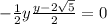 -\frac{1}{2}y + \frac{y-2\sqrt{5}}{2} = 0