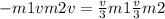 -m1v + m2v= \frac{v}{3}m1 + \frac{v}{3}m2