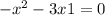 -x^{2} -3x+1=0