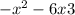 -x^{2} -6x+3