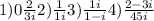 1)0 + \frac{2}{3i} 2) \frac{1}{1 + i} 3) \frac{1 + i}{1 - i} 4) \frac{2 - 3i}{4 + 5i} 