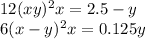 12(x + y)^{2} + x = 2.5 - y \\ 6(x - y) ^{2} + x = 0.125 + y