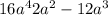 16a^{4}+2a^{2}-12a^{3}