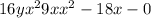 16yx^{2} +9xx^{2} -18x-0