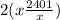 2(x + \frac{2401}{x})