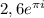 2,6e^{\pi i }