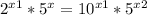 2^{x+1}*5^{x} = 10^{x+1} * 5^{x+2}