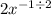 2 {x}^{ - 1 \div 2} 