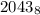 2043_{8}