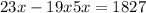 23x - 19x + 5x = 1827