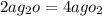 2ag_{2} o = 4ag + o_{2}