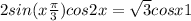 2sin(x+\frac{\pi }{3})+cos2x=\sqrt{3}cosx+1