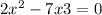 2x^{2}-7x+3=0