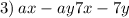 3) \: ax - ay + 7x - 7y