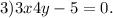 3)3x + 4y - 5 = 0.