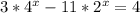 3*4^{x}-11*2^{x}=4