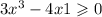 3 {x}^{3} - 4x + 1 \geqslant 0 \\ 