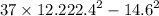 37 \times 12.2 + {22.4}^{2} - {14.6}^{2} 