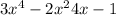 3x^{4} -2x^2+4x-1