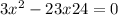 3x^2 - 23x + 24 = 0