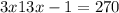3x + 1 + 3x - 1 = 270