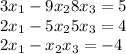 3x_{1} - 9x_{2} +8x_{3} = 5\\2x_{1} - 5x_{2} +5x_{3} = 4\\ 2x_{1} - x_{2} + x_{3} = -4