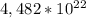 4,482 * 10^{22}