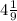 4\frac{1}{9}