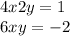 4x + 2y = 1 \\ 6x + y = - 2