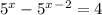 5^x-5^x^-^2=4