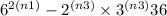 6 {}^{2(n + 1)} - 2 {}^{(n + 3)} \times 3 {}^{(n + 3)} + 36