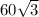 60 \sqrt{3} 