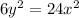 6y^2 = 24x^2