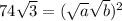 7+4\sqrt{3} = (\sqrt{a} + \sqrt{b})^2