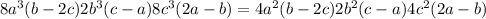 8a^{3} (b-2c)+2b^{3} (c-a)+8c^{3} (2a-b)=4a^{2} (b-2c)+2b^{2} (c-a)+4c^{2} (2a-b)