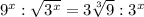 9^{x}: \sqrt{3^{x} }=3\sqrt[3]{9}: 3^{x}