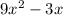 9 {x}^{2} - 3x