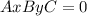 Ax + By + C = 0