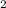 _{2}