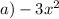 a) - 3x {}^{2} 