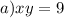 a)x + y = 9