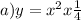 a)y=x {}^{2} +x+ \frac{1}{4} 