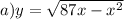 a)y = \sqrt{8 + 7x - {x}^{2} } 